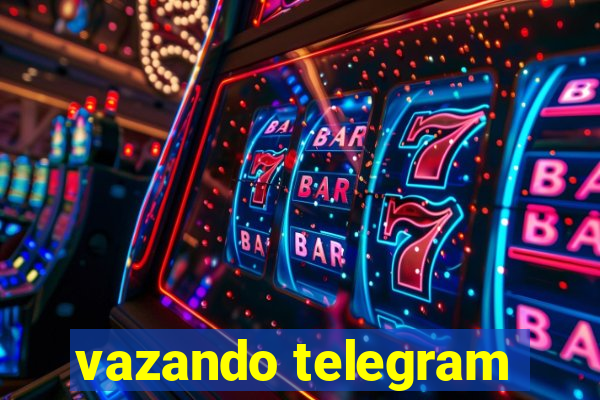 vazando telegram